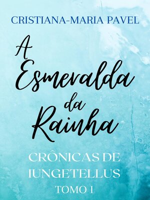 cover image of A Esmeralda da Rainha